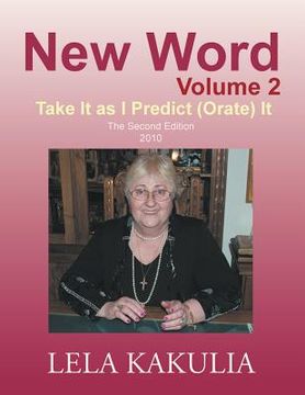 portada new word volume 2: take it as i predict (orate) it (en Inglés)