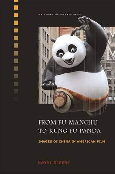portada From fu Manchu to Kung fu: Images of China in American Film (Critical Interventions) (en Inglés)