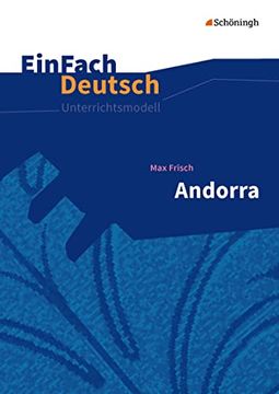 portada Einfach Deutsch Unterrichtsmodelle: Max Frisch: Andorra - Neubearbeitung: Klassen 8 - 10 (en Alemán)