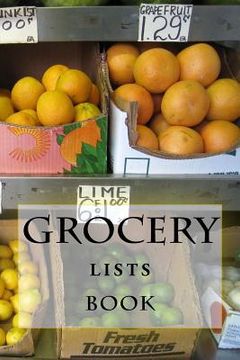 portada Grocery Lists Book: Stay Organized (11 Items or Less) (en Inglés)