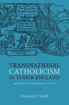 portada Transnational Catholicism in Tudor England: Mobility, Exile, and Counter-Reformation, 1530-1580 (in English)