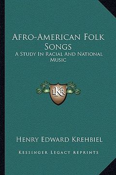 portada afro-american folk songs: a study in racial and national music (en Inglés)