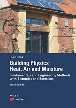 Comprar Building Physics: Heat, Air And Moisture: Fundamentals And ...