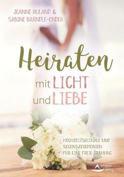 portada Heiraten mit Licht und Liebe (en Alemán)