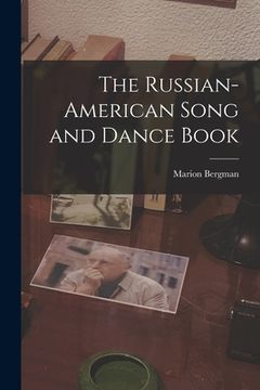 portada The Russian-American Song and Dance Book (en Inglés)