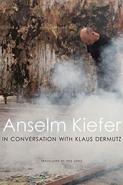portada Anselm Kiefer in Conversation With Klaus Dermutz (The German List) (en Inglés)