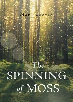 portada The Spinning of Moss (en Inglés)