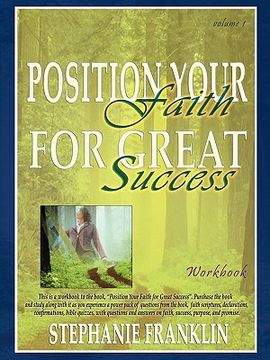 portada position your faith for great success workbook (en Inglés)