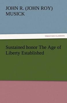 portada sustained honor the age of liberty established