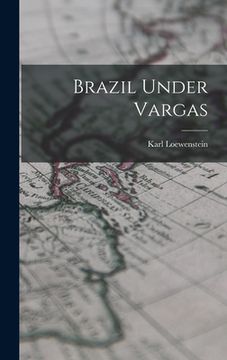 portada Brazil Under Vargas (en Inglés)