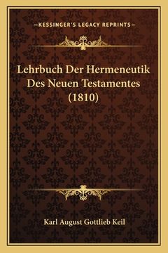 portada Lehrbuch Der Hermeneutik Des Neuen Testamentes (1810) (en Alemán)
