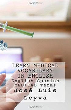 portada Learn Medical Vocabulary in English: English-Spanish Medical Terms (en Inglés)