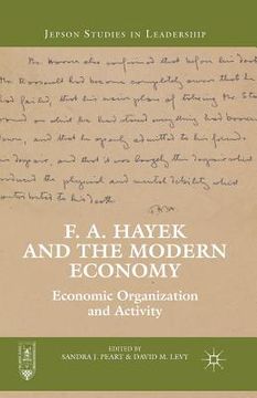 portada F. A. Hayek and the Modern Economy: Economic Organization and Activity (en Inglés)