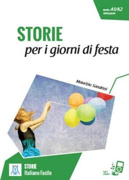 portada Italiano Facile - Storie: Storie per i Giorni di Festa + Online mp3 Audio (in Italian)