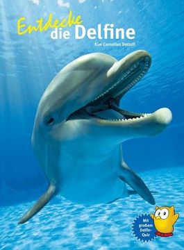 portada Entdecke die Delfine (Entdecke - die Reihe mit der Eule: Kindersachbuchreihe) (en Alemán)