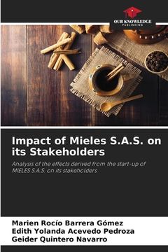 portada Impact of Mieles S.A.S. on its Stakeholders (en Inglés)