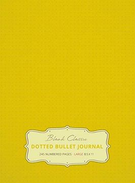 portada Large 8. 5 x 11 Dotted Bullet Journal (Banana #5) Hardcover - 245 Numbered Pages (en Inglés)
