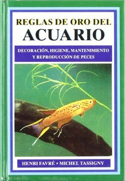 portada Reglas de oro del Acuario (Guias del Naturalista-Peces-Moluscos-Biologia Marina) (in Spanish)