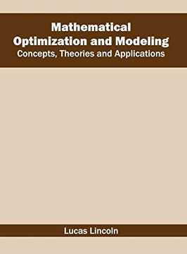 portada Mathematical Optimization and Modeling: Concepts, Theories and Applications (en Inglés)