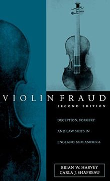 portada Violin Fraud: Deception, Forgery, Theft, and Lawsuits in England and America (en Inglés)