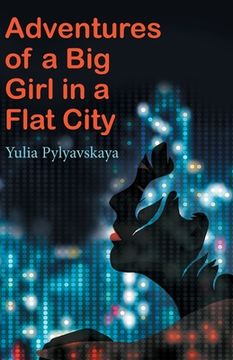 portada Adventures of a Big Girl in a Flat City (en Inglés)