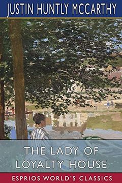 portada The Lady of Loyalty House (Esprios Classics) (in English)