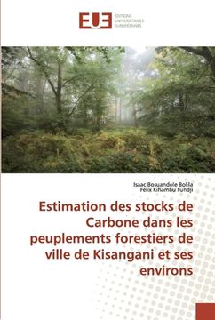 portada Estimation des stocks de Carbone dans les peuplements forestiers de ville de Kisangani et ses environs (in French)