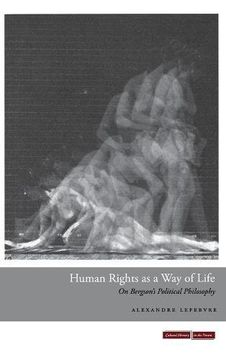 portada Human Rights as a way of Life: On Bergson's Political Philosophy (Cultural Memory in the Present) 