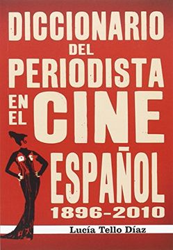 portada Diccionario del periodista en el cine español 1896-2010