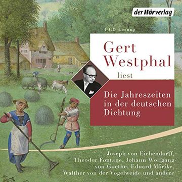 portada Gert Westphal Liest: Die Jahreszeiten in der Deutschen Dichtung (en Alemán)