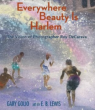 portada Everywhere Beauty is Harlem: The Vision of Photographer roy Decarava 