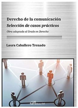 portada Derecho de la Comunicacion Seleccion de Casos Practicos (in Spanish)