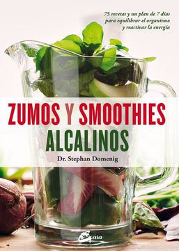 portada Zumos y Smoothies Alcalinos (in Spanish)
