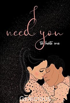 portada I Need you to Hate me (en Inglés)