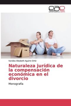 portada Naturaleza Jurídica De La Compensación Económica En El Divorcio: Monografía