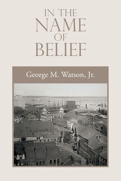 portada In the Name of Belief (in English)