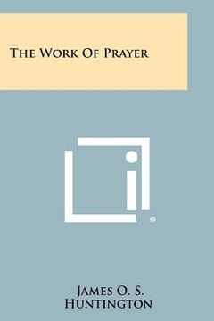 portada the work of prayer (en Inglés)