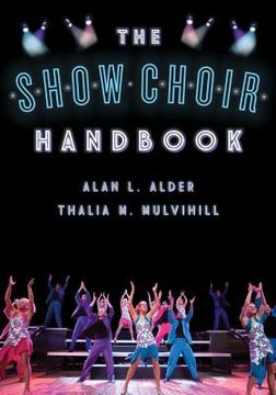 portada The Show Choir Handbook (in English)