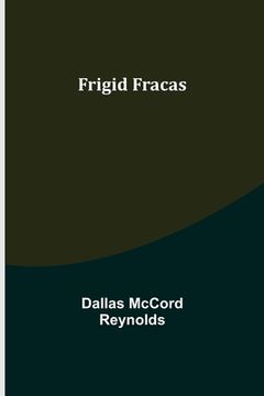 portada Frigid Fracas (en Inglés)