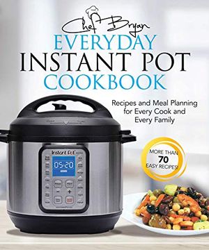 portada The Everyday Instant pot Cookbook: Recipes and Meal Planning for Every Cook and Every Family (in English)