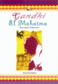 portada Gandhi. El Mahatma (in Spanish)