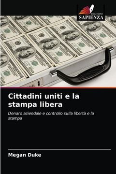 portada Cittadini uniti e la stampa libera (en Italiano)