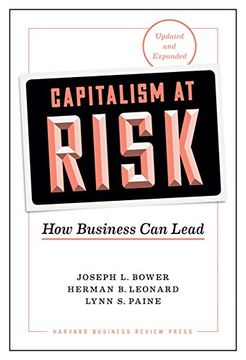 portada Capitalism at Risk, Updated and Expanded: How Business can Lead 