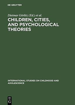 portada Children, Cities, and Psychological Theories (International Studies on Childhood and Adolescence,)