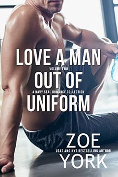 portada Love a man out of Uniform, Volume Two: A Navy Seal Romance Collection (en Inglés)