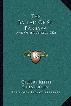 portada the ballad of st. barbara: and other verses (1922) (en Inglés)