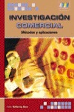 portada investigación comercial. métodos y aplicaciones (in Spanish)