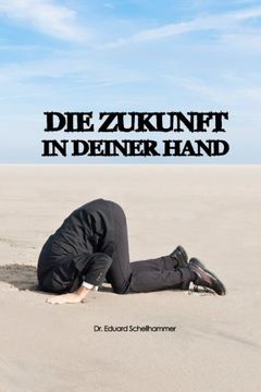 portada Die Zukunft in deiner Hand (German Edition)