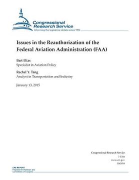 portada Issues in the Reauthorization of the Federal Aviation Administration (FAA) (en Inglés)