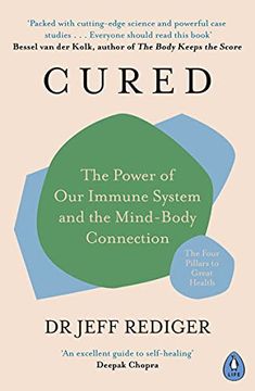 portada Cured: The Power of our Immune System and the Mind-Body Connection (en Inglés)